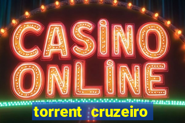 torrent cruzeiro das loucas